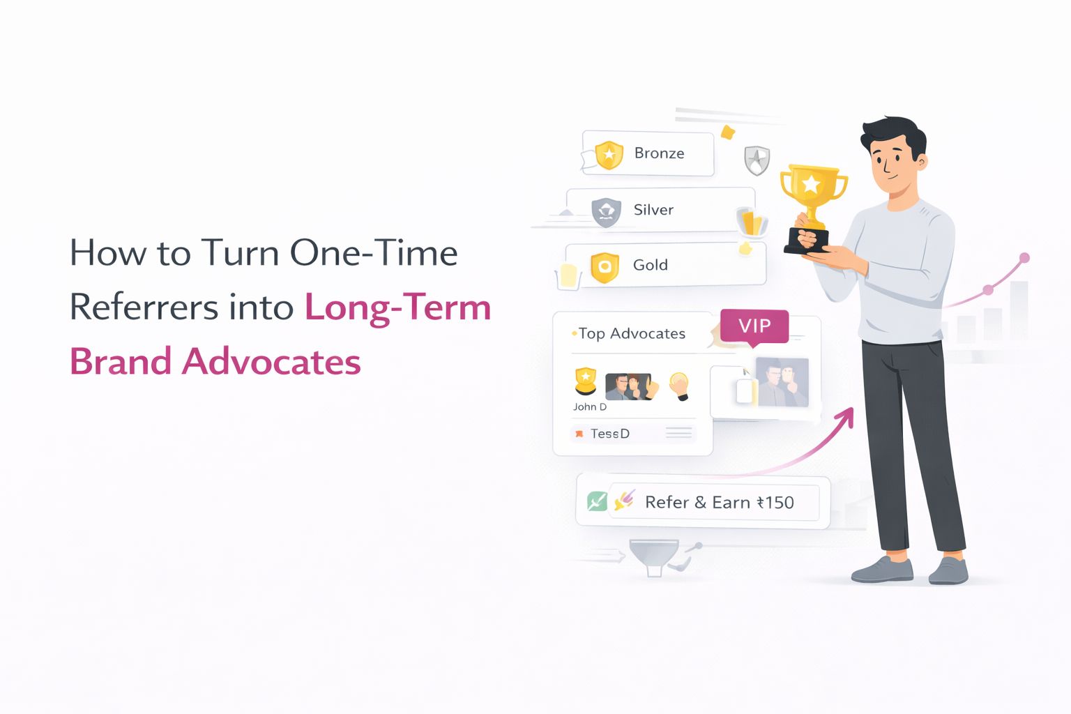 How to Turn One-Time Referrers into Long-Term Brand Advocates